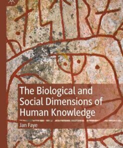 The Biological and Social Dimensions of Human Knowledge eBook