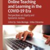 Online Teaching and Learning in the COVID-19 Era: Perspectives on Equity and Epistemic Justice eBook