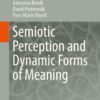 Semiotic Perception and Dynamic Forms of Meaning eBook