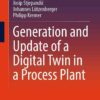 Generation and Update of a Digital Twin in a Process Plant eBook