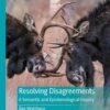 Resolving Disagreements: A Semantic and Epistemological Inquiry eBook
