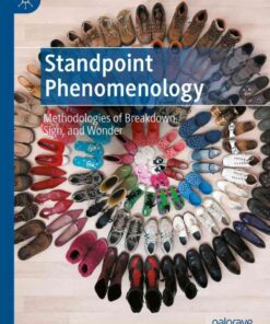 Standpoint Phenomenology: Methodologies of Breakdown, Sign, and Wonder eBook