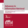 Advances in Information Retrieval46th European Conference on Information Retrieval, ECIR 2024, Glasgow, UK, March 24–28, 2024, Proceedings, Part III eBook