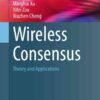 Wireless Consensus: Theory and Applications eBook