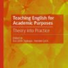 Teaching English for Academic Purposes: Theory into Practice eBook