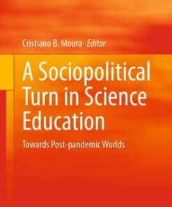 A Sociopolitical Turn in Science Education: Towards Post-pandemic Worlds eBook
