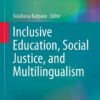 Inclusive Education, Social Justice, and Multilingualism eBook
