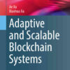 Adaptive and Scalable Blockchain Systems eBook