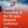 Selected Proceedings of the 7th Space Resources Conference: KGK 2024 eBook