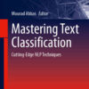 Mastering Text Classification: Cutting-Edge NLP Techniques eBook