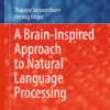 A Brain-Inspired Approach to Natural Language Processing eBook