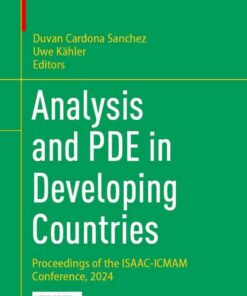 Analysis and PDE in Developing Countries: Proceedings of the ISAAC-ICMAM Conference, 2024 eBook