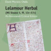 Lelamour Herbal (MS Sloane 5, ff. 13r57r)1st Edition, An Annotated Critical Edition eBook