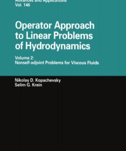 Operator Approach to Linear Problems of Hydrodynamics: Volume 2: Nonself-adjoint Problems for Viscous Fluids eBook