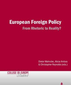 European Foreign Policy: From Rhetoric to Reality?, 2nd Edition eBook