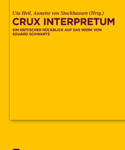 Crux interpretum: Ein kritischer Rückblick auf das Werk von Eduard Schwartz, 1st Edition eBook