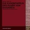 Die Kanontafeln des Euseb von Kaisareia, Untersuchung und kritische Edition eBook