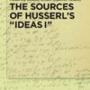The Sources of Husserl’s 'Ideas I', 1st Edition eBook