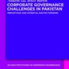 Corporate Governance Challenges in Pakistan: Perceptions and Potential Routes Forward, 1st Edition eBook