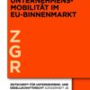 Unternehmensmobilität im EU-Binnenmarkt, 1st Edition eBook