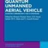 Quantum Unmanned Aerial Vehicle: Achieving Cybersecurity and AI Strategies, 1st Edition eBook