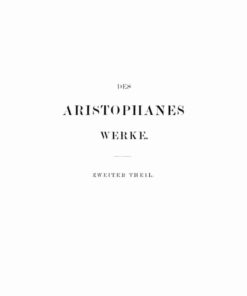 Aristophanes: Des Aristophanes Werke. Teil 2, 2nd Edition eBook