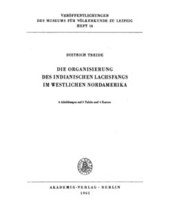 Die Organisierung des indianischen Lachsfangs im westlichen Nordamerika, 1st Edition eBook