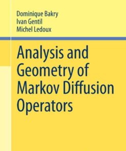 Analysis and Geometry of Markov Diffusion Operators eBook