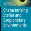 Characterizing Stellar and Exoplanetary Environments eBook