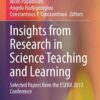 Insights from Research in Science Teaching and Learning: Selected Papers from the ESERA 2013 Conference eBook