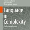 Language in Complexity: The Emerging Meaning eBook