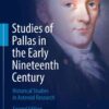 Studies of Pallas in the Early Nineteenth Century: Historical Studies in Asteroid Research, 2nd Edition eBook