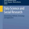 Data Science and Social Research: Epistemology, Methods, Technology and Applications eBook