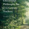 Educational Philosophy for 21st Century Teachers eBook