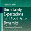 Uncertainty, Expectations and Asset Price Dynamics: Essays in Honor of Georges Prat eBook