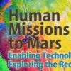 Human Missions to Mars: Enabling Technologies for Exploring the Red Planet eBook