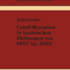Catull-Rezeption in lateinischen Dichtungen von 1897 bis 2010, 1st Edition eBook
