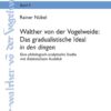 Walther von der Vogelweide: Das gradualistische Ideal «in den dingen»: Eine philologisch-analytische Studie mit didaktischem Ausblick, 1st Edition eBook
