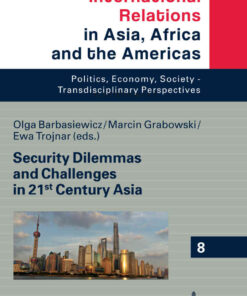 Security Dilemmas and Challenges in 21st Century Asia, 1st Edition eBook