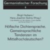 Hoefische Dichtersprache. Gemeinsprachliche Tendenzen im Mittelhochdeutschen?: Unter Mitarbeit von Nina Bartsch, Florian Gieseler und Denise Roensch (†), 1st Edition eBook