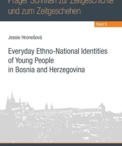 Everyday Ethno-National Identities of Young People in Bosnia and Herzegovina, 1st Edition eBook