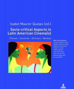 Socio-critical Aspects in Latin American Cinema(s)Themes – Countries – Directors – Reviews, 1st Edition eBook