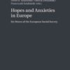 Hopes and Anxieties in Europe: Six Waves of the European Social Survey, 1st Edition eBook