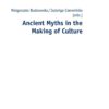 Ancient Myths in the Making of Culture, 1st Edition eBook