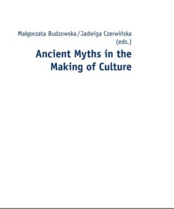 Ancient Myths in the Making of Culture, 1st Edition eBook