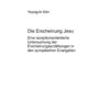 Die Erscheinung Jesu: Eine rezeptionsorientierte Untersuchung der Erscheinungserzaehlungen in den synoptischen Evangelien, 1st Edition eBook