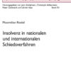 Insolvenz in nationalen und internationalen Schiedsverfahren, 1st Edition eBook