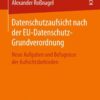Datenschutzaufsicht nach der EU-Datenschutz-Grundverordnung: Neue Aufgaben und Befugnisse der Aufsichtsbehörden eBook