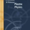 Plasma Physics: Basic Theory with Fusion Applications, 3rd Edition eBook