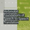 Verbmobil: Foundations of Speech-to-Speech Translation, 1st Edition eBook
